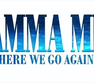 Lee más sobre el artículo Universal Pictures lanza trailer de “Mamma Mia! Here We Go Again”