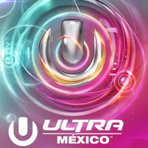 Lee más sobre el artículo El Ultra Music Festival anuncia su segunda edición en México