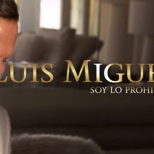 Lee más sobre el artículo Luis Miguel lanzó su tema “Soy lo prohibido”
