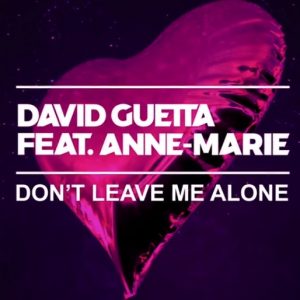 Lee más sobre el artículo David Guetta lanza nuevo sencillo “Don’t Leave Me Alone” junto a Anne-Marie